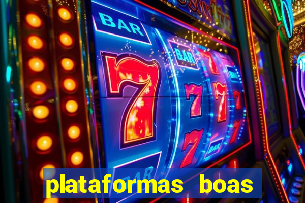 plataformas boas para jogar fortune tiger